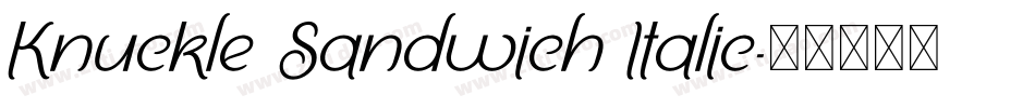 Knuckle Sandwich Italic字体转换